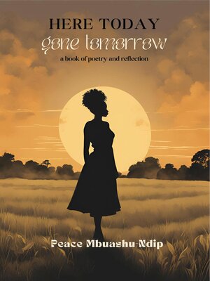 cover image of Here Today, Gone Tomorrow